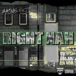 Right Nah (Explicit)