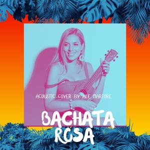 Bachata Rosa Cover (Acoustic Version)