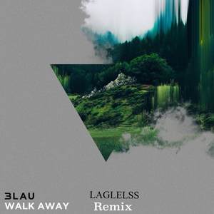 Wallk Away (lageless Remix)