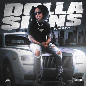 Dolla Signs (Explicit)