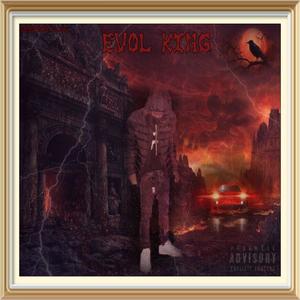 EVOL KING (Explicit)