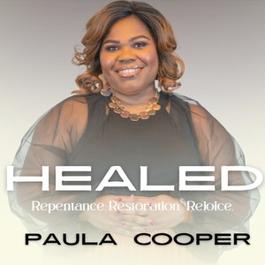 Healed (Repentance Restoration Rejoice)