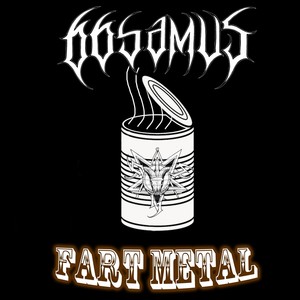 Fart Metal without The Farts