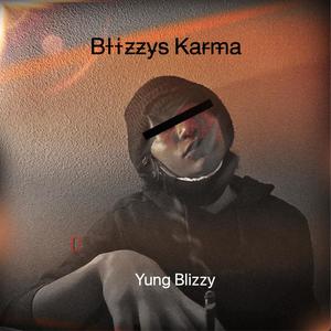 Blizzy's Karma (Explicit)