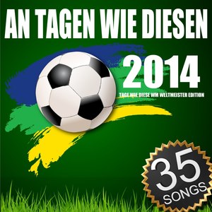 An Tagen wie diesen 2014