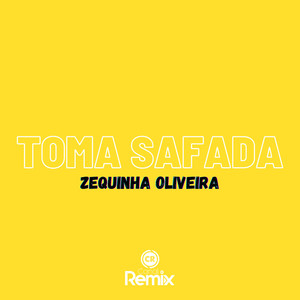 Toma Safada (Explicit)