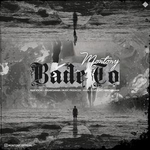 Bade To (feat. Ehsan Darabi) [Explicit]