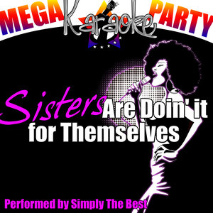 Mega Karaoke Party: Sisters Are Doin' it for Themselves