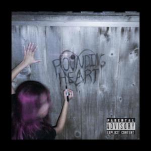 Pounding Heart (Explicit)