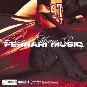 FERRARI MUSIC (Explicit)