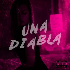 Una Diabla (Explicit)