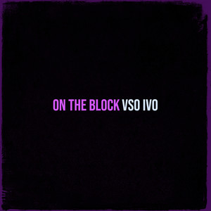 On the Block (Explicit)