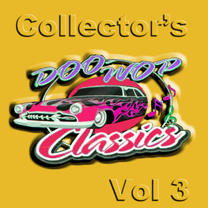 Collector's Doo Wop Classics Vol 6