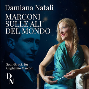 Marconi Sulle Ali del Mondo (Soundtrack for Guglielmo Marconi)