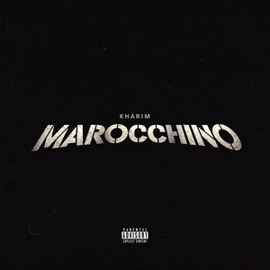 Marocchino (Explicit)