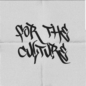 For the Culture (F.TC.) [Explicit]