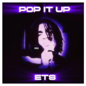 Pop It Up (Explicit)