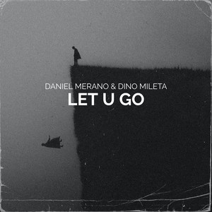 Let U Go (Extended Mix)