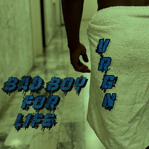 Bad Boy for Life (Explicit)