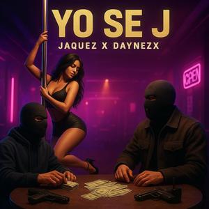 YO SE (feat. Daynezx)