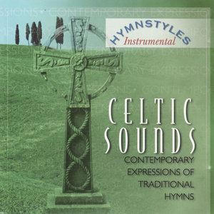 Hymn styles - Celtic Hymns