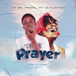 Prayer (feat. E.kuation & Plaxma)