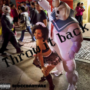 Throw It Back (Explicit)