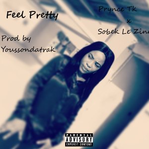 Feel Pretty (Explicit)