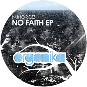 No Faith (Original Mix)