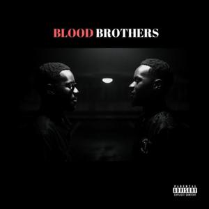 Blood Brothers (Explicit)