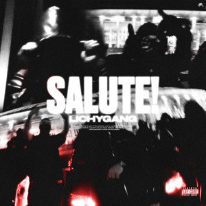 SALUTE! (Prod. by Villain) [Explicit]