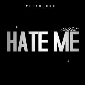 Hate Me (Explicit)