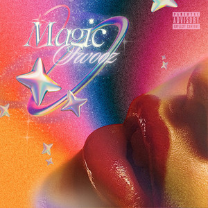 Magic (Explicit)