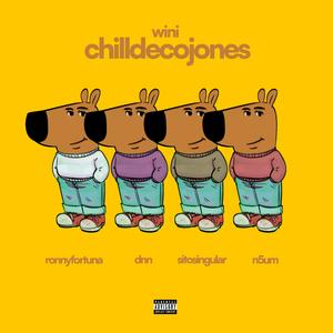 chilldecojones (feat. DNN, sitosingular, N5UM & Ronny Fortuna) [Explicit]