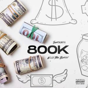 R800k (feat. Ecco the Beast)