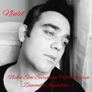 Ninlil - Ninlil'im Sensiz Üzüntüden Çok İçtim