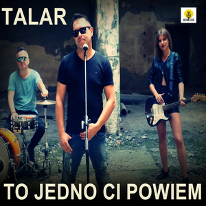 To Jedno Ci Powiem (Radio Edit)