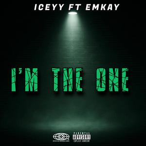 I'M THE ONE (feat. Emkay) (Explicit)
