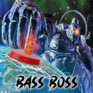 BASS BOSS (Explicit)