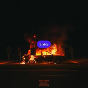 Blabla (Explicit)