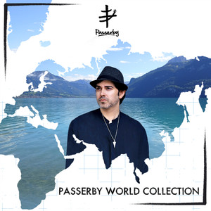 Passerby World Collection 行者.吉拉德 全球音乐专辑