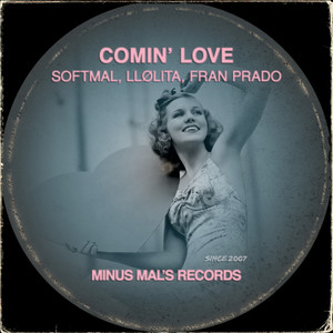 Comin' Love