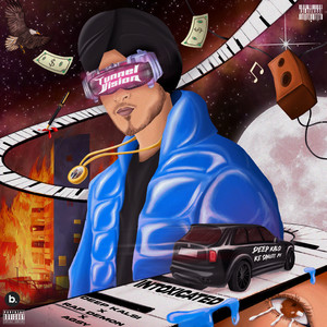 Intoxicated (Tunnel Vision)