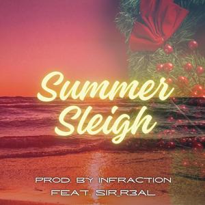 Summer Sleigh (feat. Infraction)