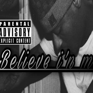 Belive in me (Explicit)