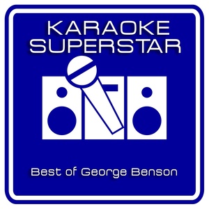 Best of George Benson (Karaoke Version)