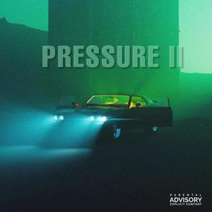 PRESSURE II (Explicit)