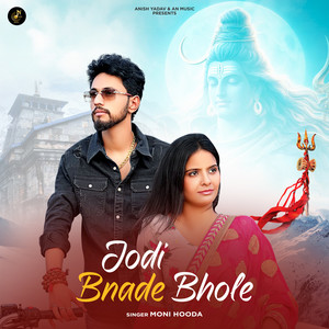 Jodi Bnade Bhole (feat. Anish Yadav, Anjali Yadav)