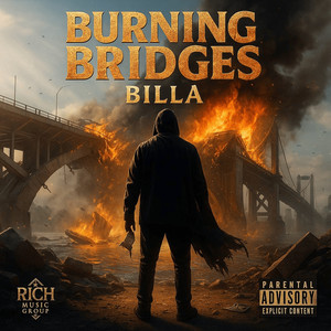 Burning Bridges (Explicit)