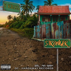 Stronger (Real Payne Riddim) [Explicit]